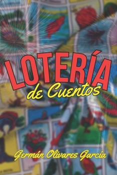 Paperback LOTERÍA de Cuentos [Spanish] Book