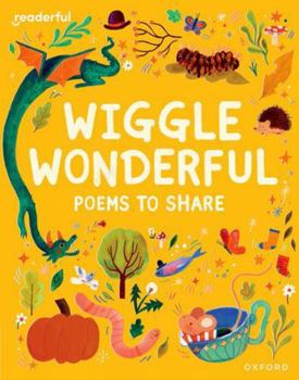 Paperback Readerful Books for Sharing: Reception/Primary 1: Wiggle Wonderful: Poems to Share Book