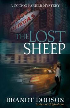 The Lost Sheep - Book #4 of the A Colton Parker Mystery