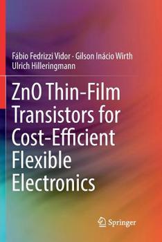 Paperback Zno Thin-Film Transistors for Cost-Efficient Flexible Electronics Book