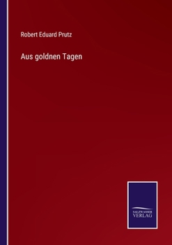 Paperback Aus goldnen Tagen [German] Book