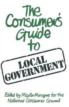 A Consumer's Guide To Local Government