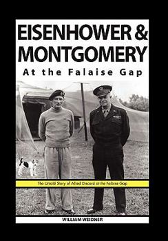 Hardcover Eisenhower & Montgomery at the Falaise Gap Book