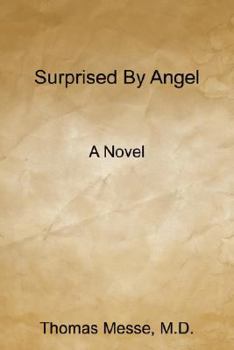Paperback Surprised by Angel Book