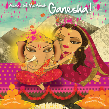 Amma, Tell Me about Ganesha! - Book  of the Amma Tell Me