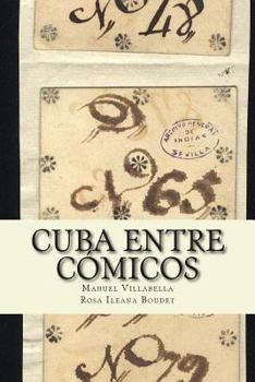 Paperback Cuba entre cómicos: Candamo, Covarrubias y Prieto [Spanish] Book