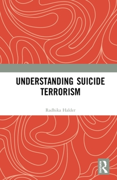 Hardcover Understanding Suicide Terrorism Book