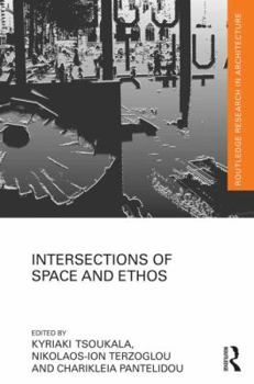 Hardcover Intersections of Space and Ethos Book