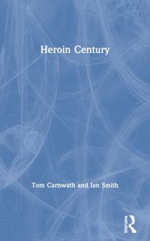 Paperback Heroin Century Book