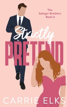 Strictly Pretend (The Salinger Brothers)