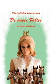 Paperback De soeven Fahlen: ... un anner Märkens [German] Book