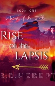 Paperback Rise Of The Lapsis: Attack Of The Fallen Book
