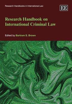 Hardcover Research Handbook on International Criminal Law (Research Handbooks in International Law series) Book