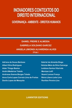 Paperback Inovadores Contextos Do Direito Internacional. Governança - Ambiente - Direitos Humanos [Portuguese] Book