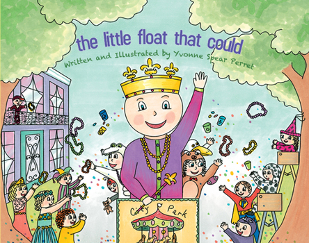 Hardcover The Little Float That Could Book