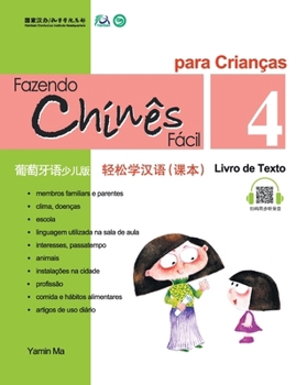 Chinese Made Easy for Kids Textbook 4 Portuguese Edition (Chinese Edition)