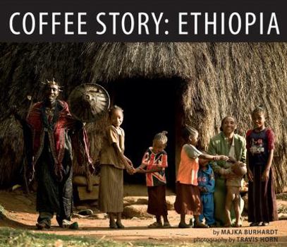 Hardcover Coffee Story: Ethiopia Book