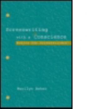 Hardcover Screenwriting With a Conscience: Ethics for Screenwriters Book