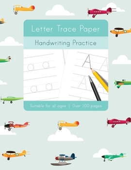 Paperback Letter Trace Paper Handwriting Practice: Learn to write activity workbooks, abc alphabet writing paper lines. All ages, adults, teens, kids, preschool Book