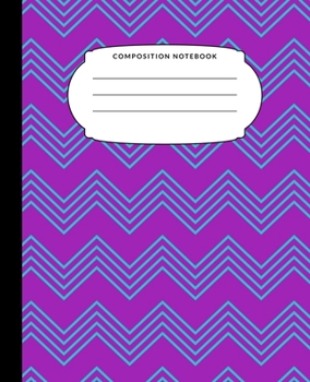 Composition Notebook: Cute Purple Teal Chevron Wide Ruled Notebook Lined School Journal 100 Pages 7.5 x 9.25