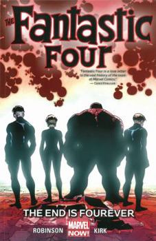 Paperback Fantastic Four, Volume 4: The End Is Fourever Book