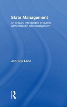 Hardcover State Management: An Enquiry Into Models of Public Administration & Management Book