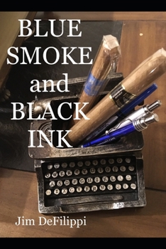 Paperback Blue Smoke and Black Ink: Writer Pals of a Lifetime Book