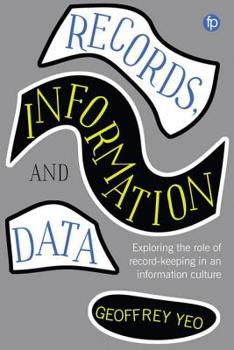 Paperback Records, Information and Data: Exploring the Role of Record-Keeping in an Information Culture Book