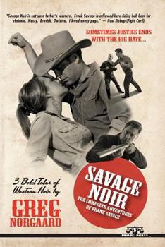 Paperback Savage Noir: The Complete Adventures of Frank Savage Book