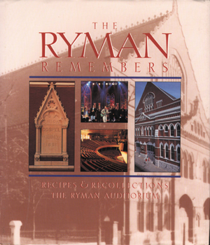 Hardcover The Ryman Remembers: Recipes and Recollections Book
