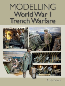 Paperback Modelling Ww1 Trench Warfare Book