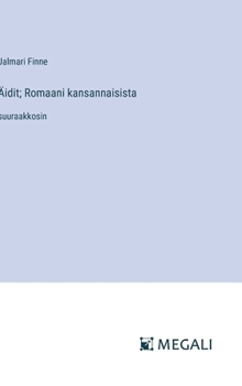 Hardcover Äidit; Romaani kansannaisista: suuraakkosin [Finnish] Book