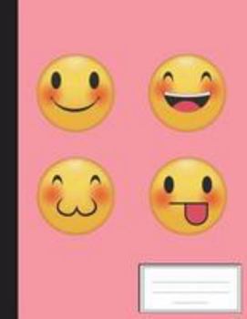 Paperback Positive Smile Emoticons: Composition Notebook: College Wide Ruled Writer's Notebook for School / Teacher / Office / Student: Softback-Perfect B Book