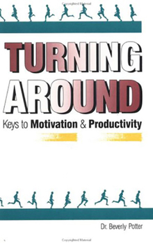 Paperback Turning Around: Keys to Motivation and Productivity Book