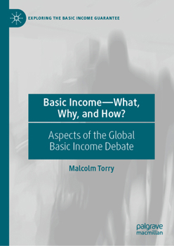 Basic Income―What, Why, and How?: Aspects of the Global Basic Income Debate