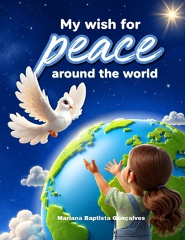 Paperback My Wish for Peace Around the World Book