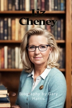 Paperback Liz Cheney's America by Gary Harris Book