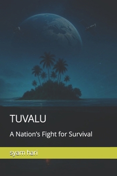 Paperback Tuvalu: A Nation's Fight for Survival Book
