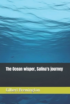 Paperback The Ocean wisper, Salina's journey Book