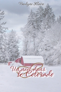 Paperback Un noël dans le Colorado [French] Book