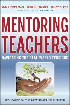 Paperback Mentoring Teachers: Navigating the Real-World Tensions Book