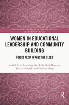 Hardcover Women in Educational Leadership and Community Building: Voices from across the Globe Book