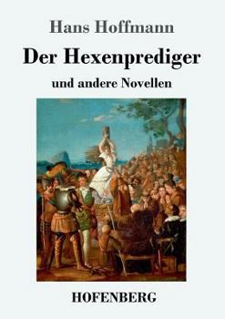 Paperback Der Hexenprediger: und andere Novellen [German] Book