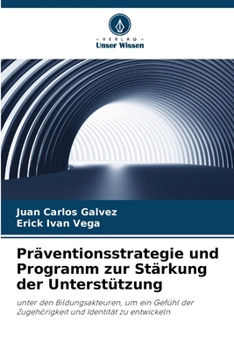 Paperback Präventionsstrategie und Programm zur Stärkung der Unterstützung [German] Book