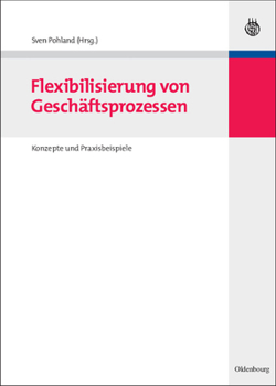 Hardcover Flexibilisierung von Geschäftsprozessen [German] Book