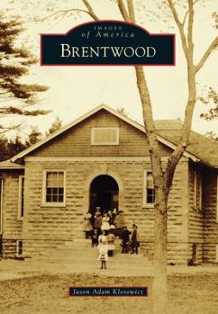 Brentwood - Book  of the Images of America: New York