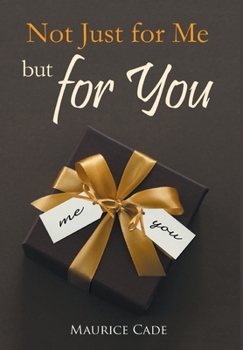 Hardcover Not Just for Me but for You Book