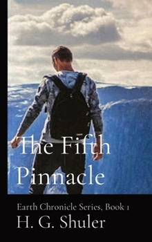 Hardcover The Fifth Pinnacle: Earth Chronicle Series, Book 1 Book