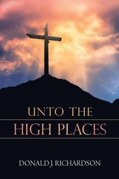 Hardcover Unto the High Places Book