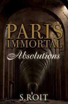 Paris Immortal - Book #3 of the Paris Immortal